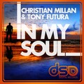 Christian Millan、Tony Futura - In My Soul