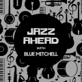 Blue Mitchell - I'll Close My Eyes