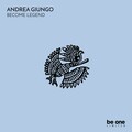 Andrea Giungo - Become Legend
