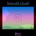 Amir - Dancing with a Yourself