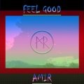Amir - Feel Good