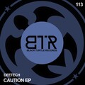 Deetech - Caution