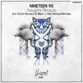 NiNETEEN 90 - Naughty Pleasure