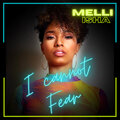 Melli Isha - I Cannot Fear
