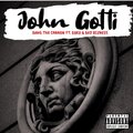 Bang tha Cannon、BAD BIZNESS、BYKO - John Gotti (Explicit)