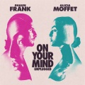 On Your Mind (Unplugged)