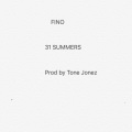 FINO、Tone Jonez - 31 Summers