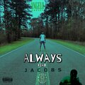 Angelo Dorsey、Jacobs - ALWAYS (Explicit)