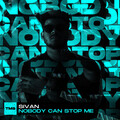 Sivan - Nobody Can Stop Me Me