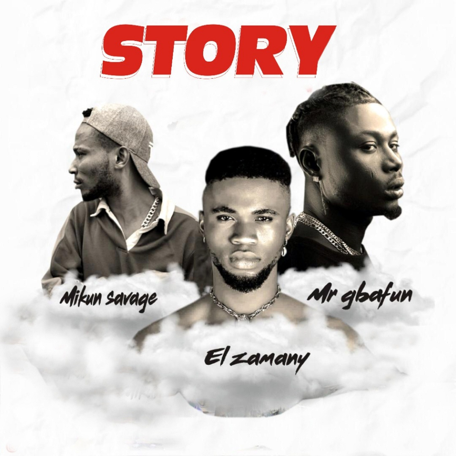 EL Zamany、Mikun Savage、Mr Gbafun - Story