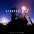 Neil Anthony - Spellbinder