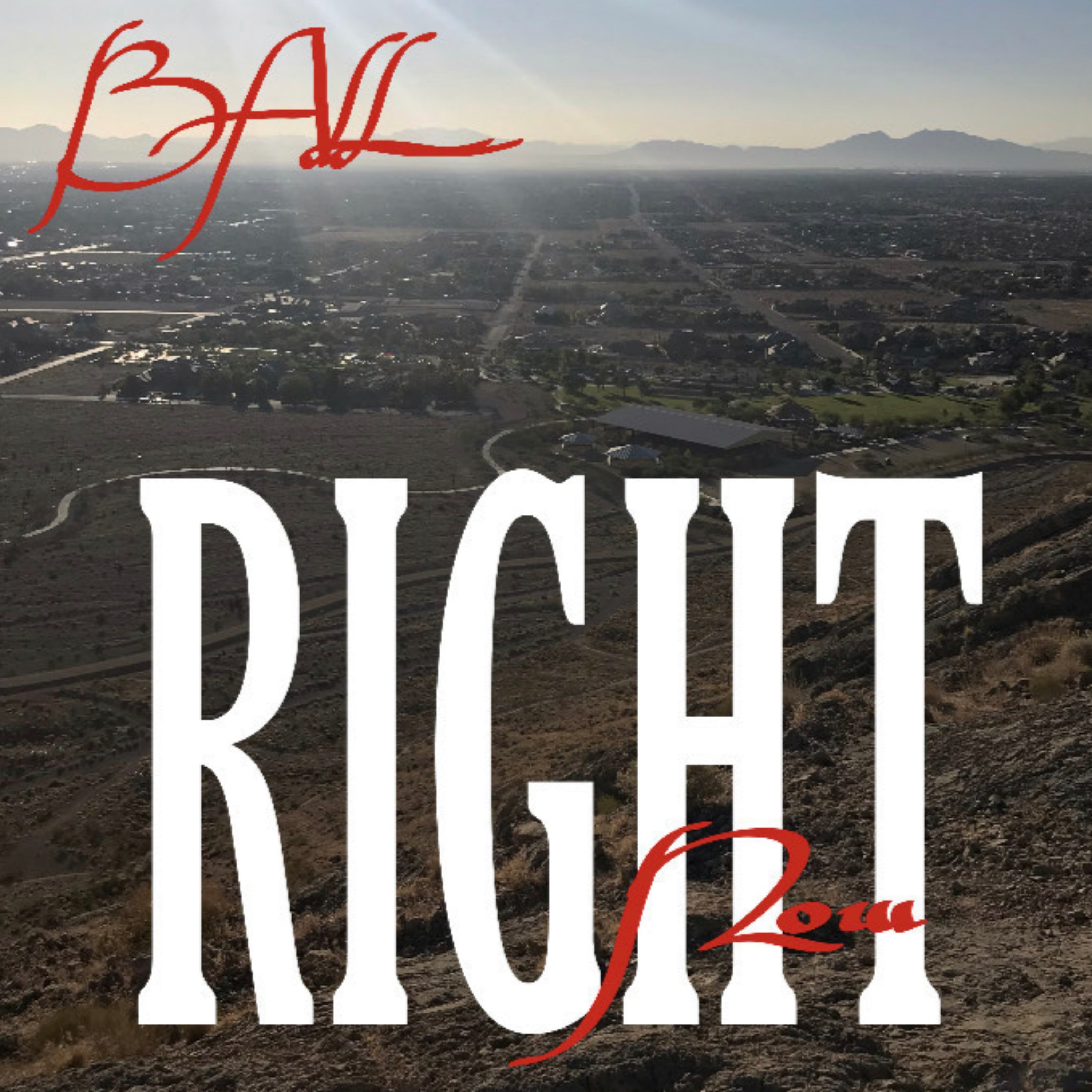 Ball - Right Now (Explicit)