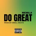 Roc Dolla - Do Great (Explicit)