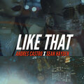 Andres Castro、Sean Hayden - Like That