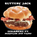 Zekameku、masonjar、Tismo - Buttery Jack (Explicit)