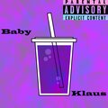 klaus - Baby (Explicit)