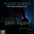 2W、MagikFingerz、Junior Deuce - DARK RIDER (Explicit)