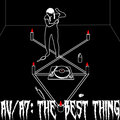 AV/A7 - The Best Thing