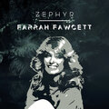 Zephyr - Farrah Fawcett