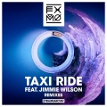 Jimmie Wilson、DJ DEREZON、FXMO - Taxi Ride (DJDerezonRemix)