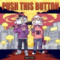 Push This Button (Explicit)