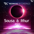 Ithur、Sousa - Rises (JoshDirschkaRemix)