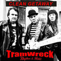Tramwreck - Clean Getaway
