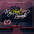 Peyman Parvaneh、Bee Rap、Cascade - My Heart Pounds