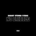 NO DRIBBLE (Explicit)