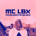 MC LBX、MC Menor da VG - Os Favela