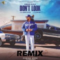 Karan Aujla、Khushank Dalal - Don't Look