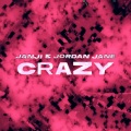 Janji、Jordan Jane - Crazy