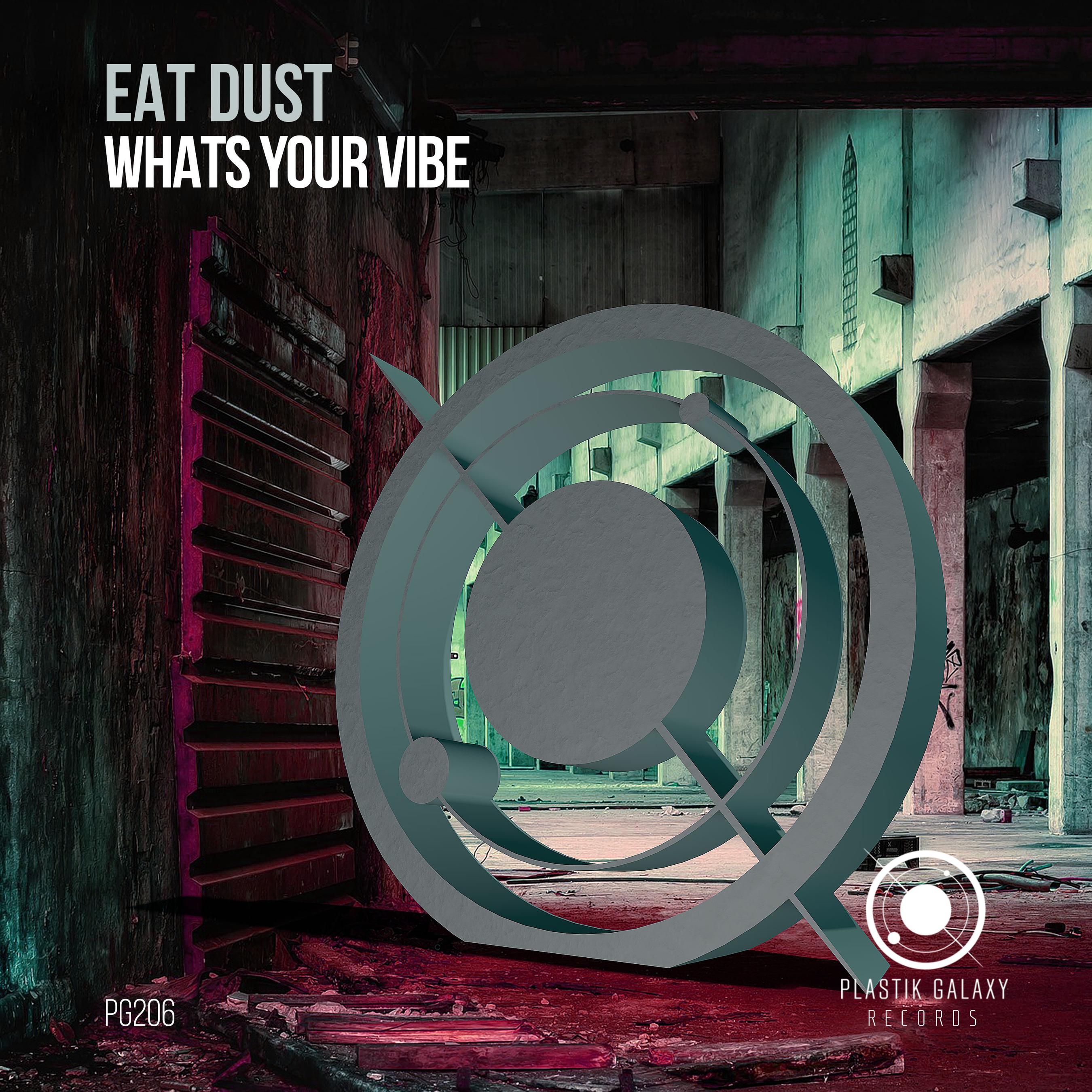 Eat Dust、Mário Silva - What´s your vibe