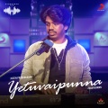 Yetuvaipunna (Hyderabad Gig)