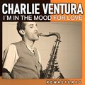 I'm in the Mood for Love (Remastered)