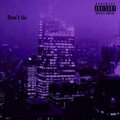 SHIFU TEO - Dont lie (Explicit)