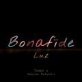 Bonafide - Luz (Explicit)