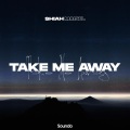 Shiah Maisel - Take Me Away
