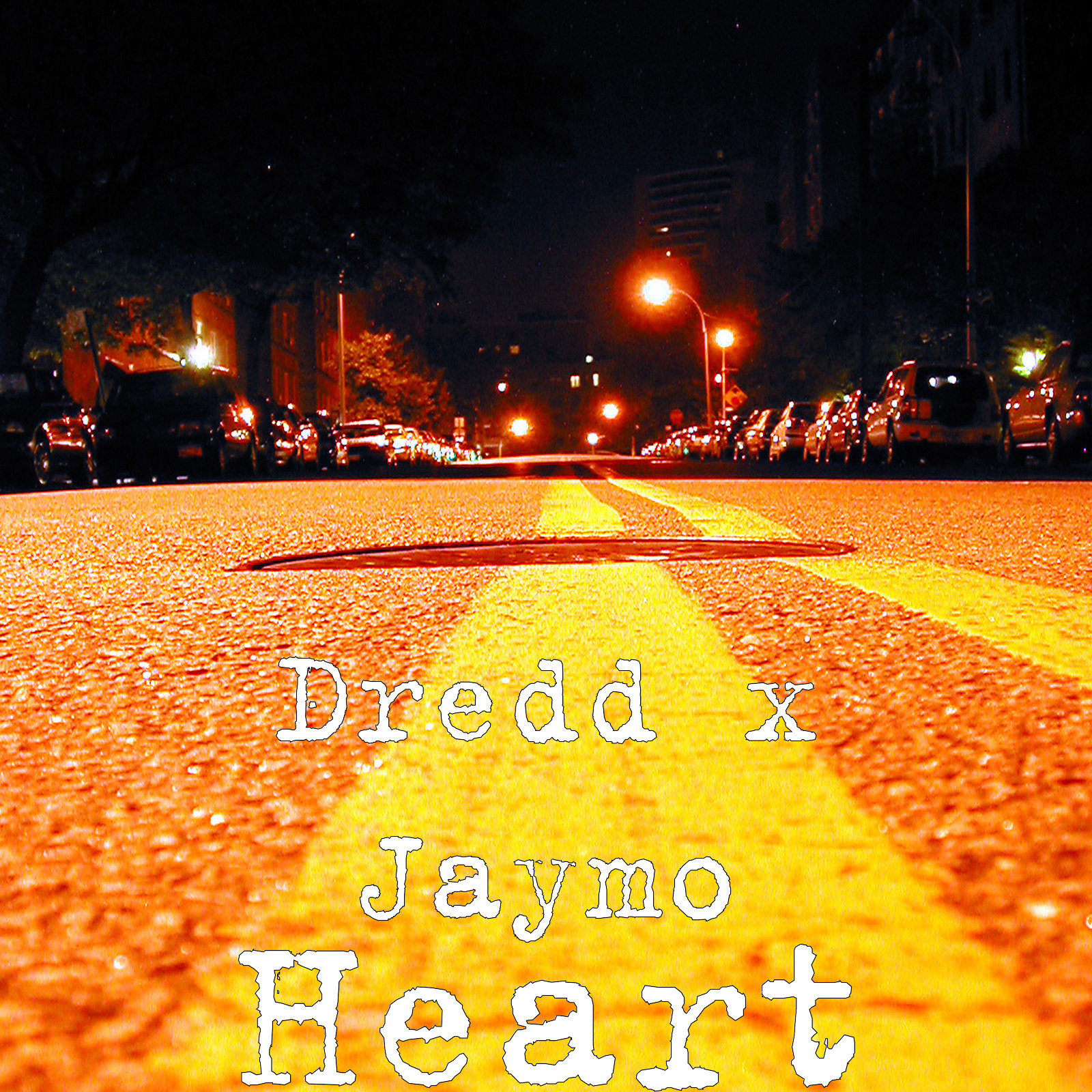 Dredd、Jaymo - Heart (Explicit)