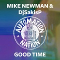 mike newman、Djsakisp - Good Time (RadioEdit)