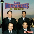 Los Montaneses De Monterrey - San Buenaventura