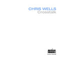 Mike Eaves、Chris Wells、Charlie Wood - Crosstalk