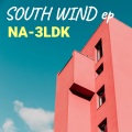 NA-3LDK、rico - South Wind feat.Rico