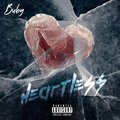 Buby - Heartless (Explicit)