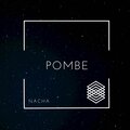 Nacha - Pombe