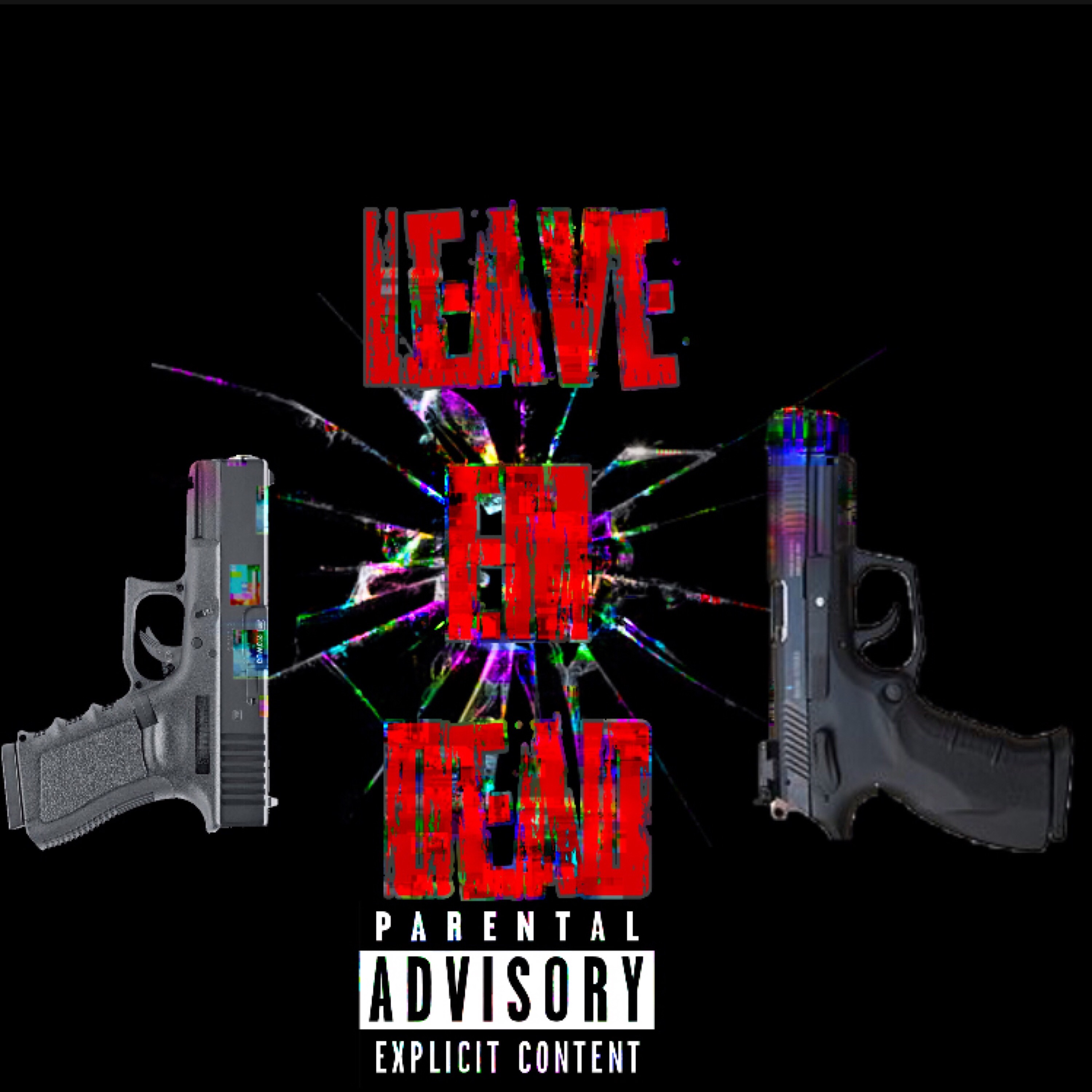 Nfl yungeen - Leave Em Dead (Explicit)