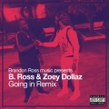 Going In[feat. Zoey Dollaz] (Remix|Explicit)