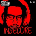 Vxlious、Beau Larson、Id3kMusic、Valious Beats、Nkno - Insecure (Explicit)