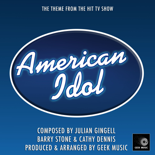 Geek Music - American Idol Main Theme