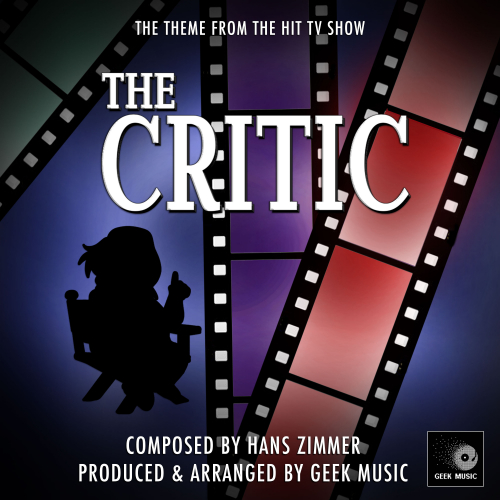 Geek Music - The Critic Main Theme